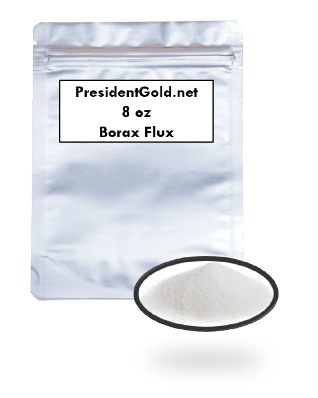 8 oz Anhydrous Borax Flux by PresidentGold for jewelry casting and metal melting, shown in a resealable pouch.